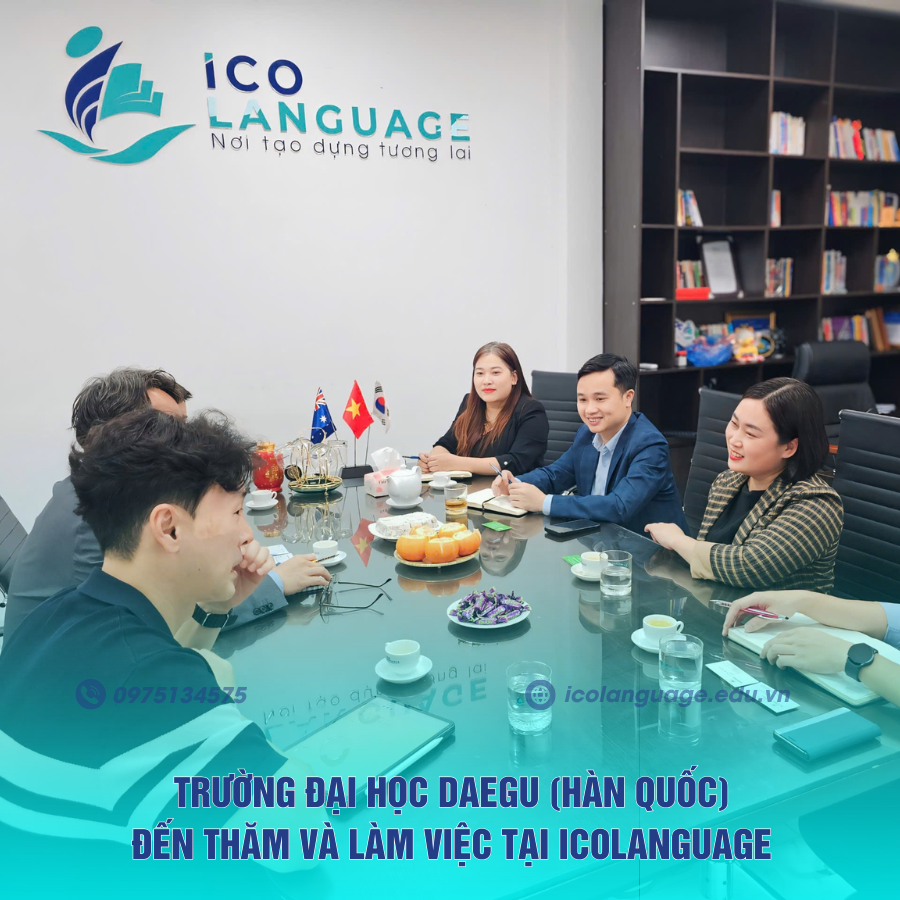 ĐẠI HỌC DAEGU ĐẾN THĂM VÀ LÀM VIỆC VỚI ICOLANGUAGE